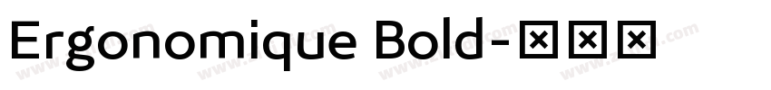 Ergonomique Bold字体转换 Ergonomique Bold字体转换